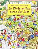 Mein großes Wimmelbuch - Im Kindergarten durch das Jahr