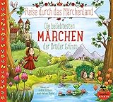 Reise durch das Märchenland - Die beliebtesten Märchen der Brüder Grimm (Audio-CD) (Wunderbare Märchenwelt)